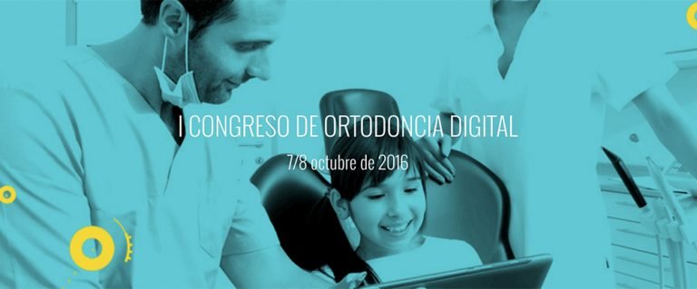 Ortodoncia Madrid - I Congreso de Ortodoncia Digital